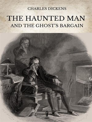 cover image of The Haunted Man and the Ghost's Bargain